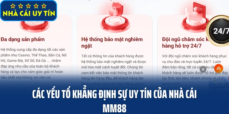 Các yếu tố khẳng định sự uy tín của nhà cái MM88