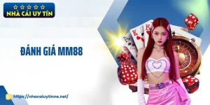 Đánh Giá MM88 Gây Chú Ý Nhờ Tốc Độ Xử Lý Cực Nhanh