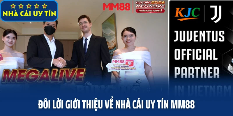 Đôi lời giới thiệu về nhà cái uy tín MM88