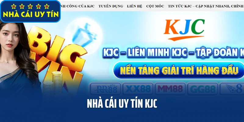 Nhà Cái Uy Tín KJC - Thông Tin Tổng Quan Và Đánh Giá Chi Tiết