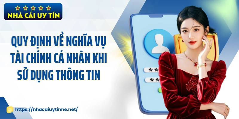 Quy định về nghĩa vụ tài chính cá nhân khi sử dụng thông tin